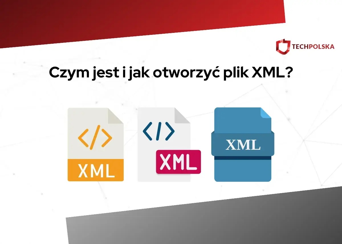 Ikony plików XML i pytanie "Czym jest i jak otworzyć plik XML?". Dowiedz się, czym jest XML i czym otworzyć plik.