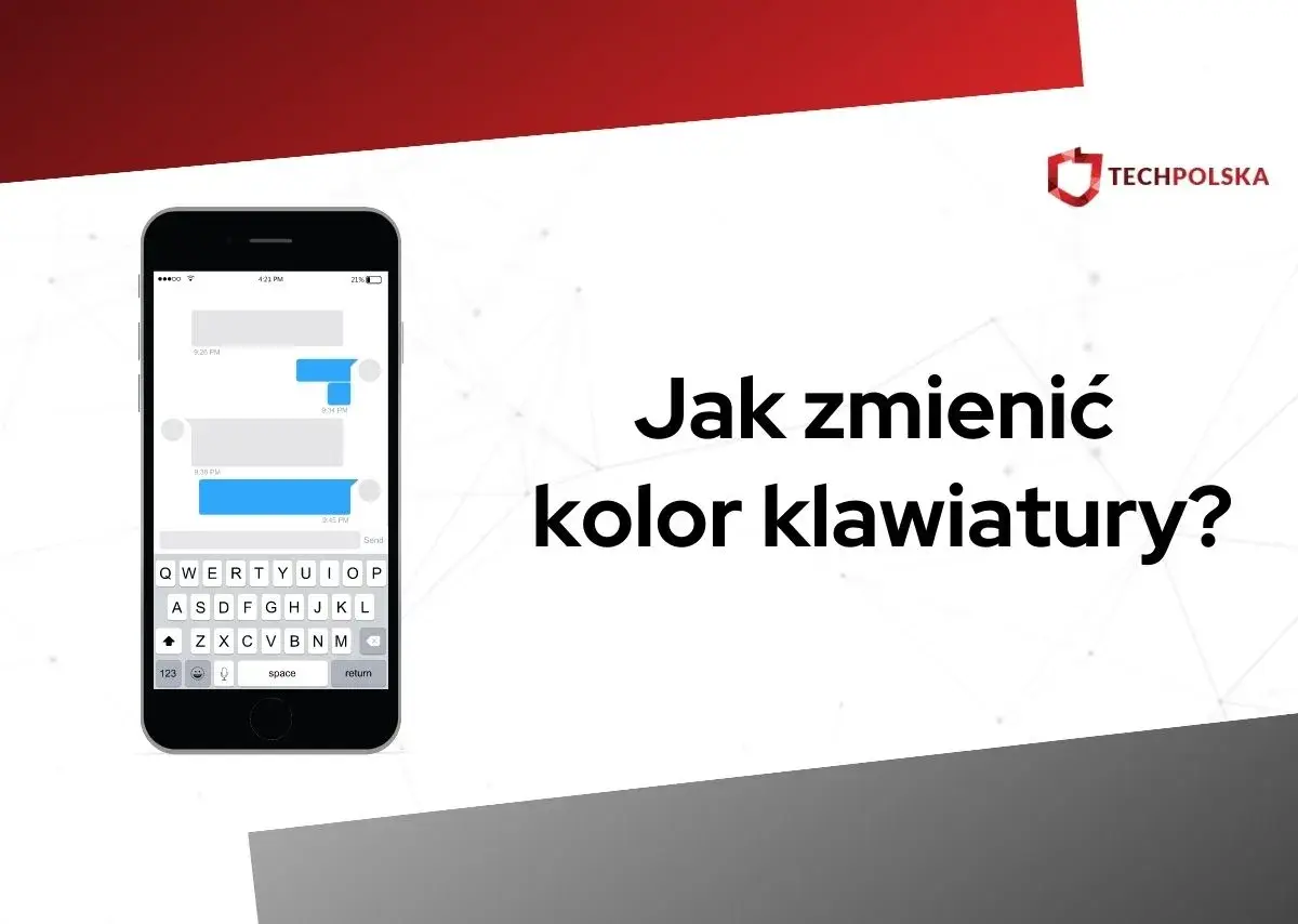 Telefon z klawiaturą ekranową, na której widać tekst "Jak zmienić kolor klawiatury?".